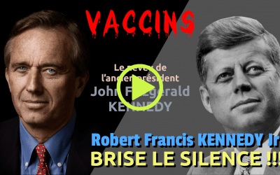 ROBERT FRANCIS KENNEDY JR. BRISE LE SILENCE!!